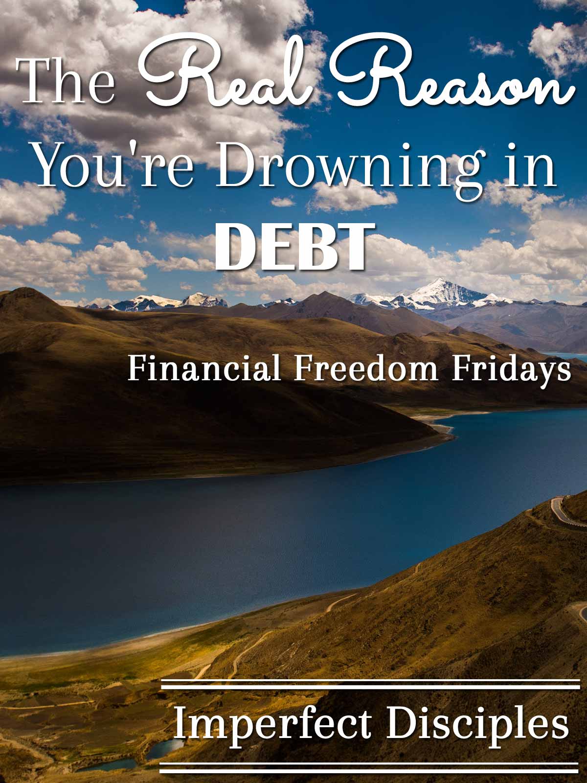 The Real Reason you're drowning in debt - Financial Freedom Fridays
