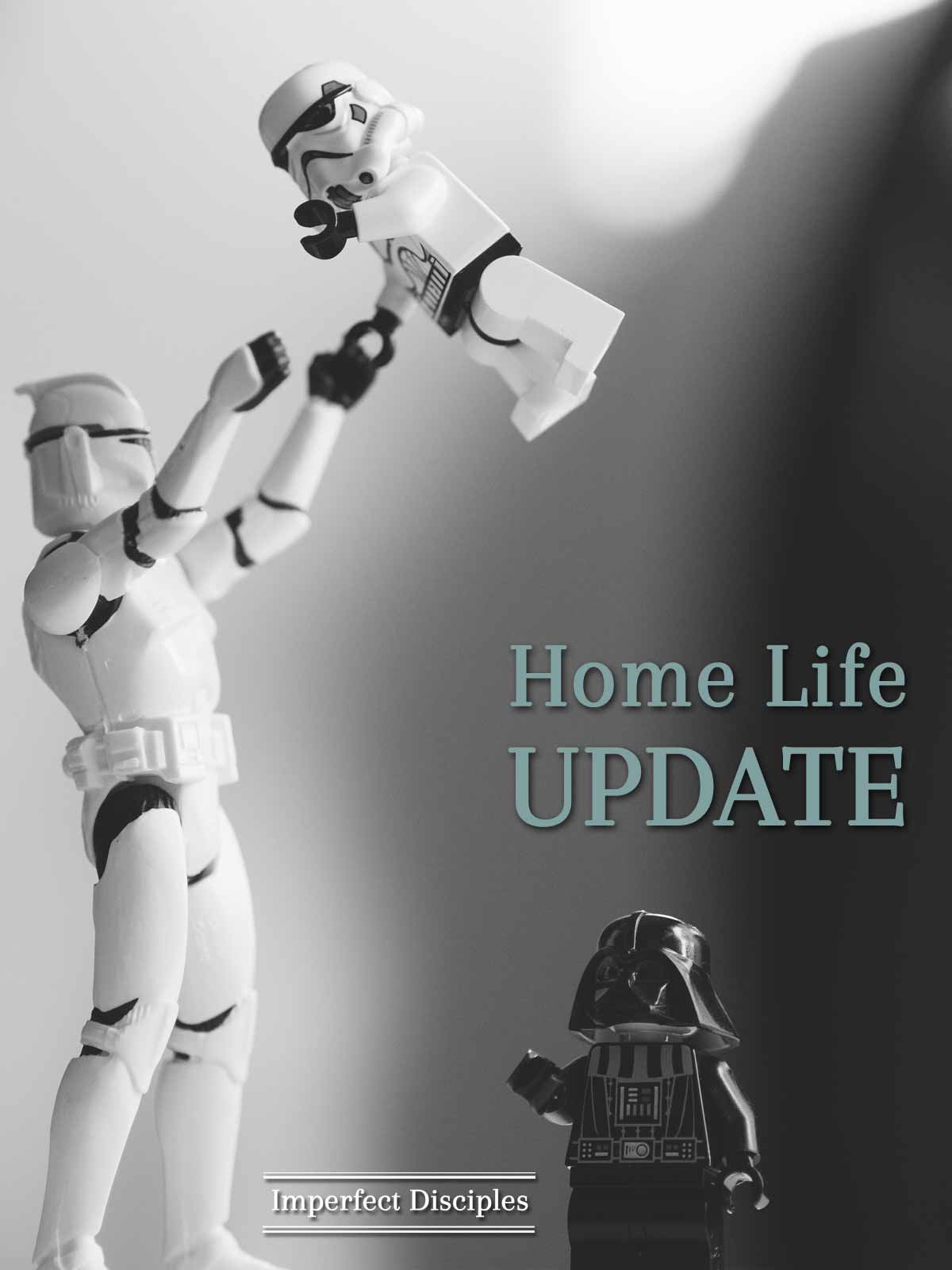 Home Life Update